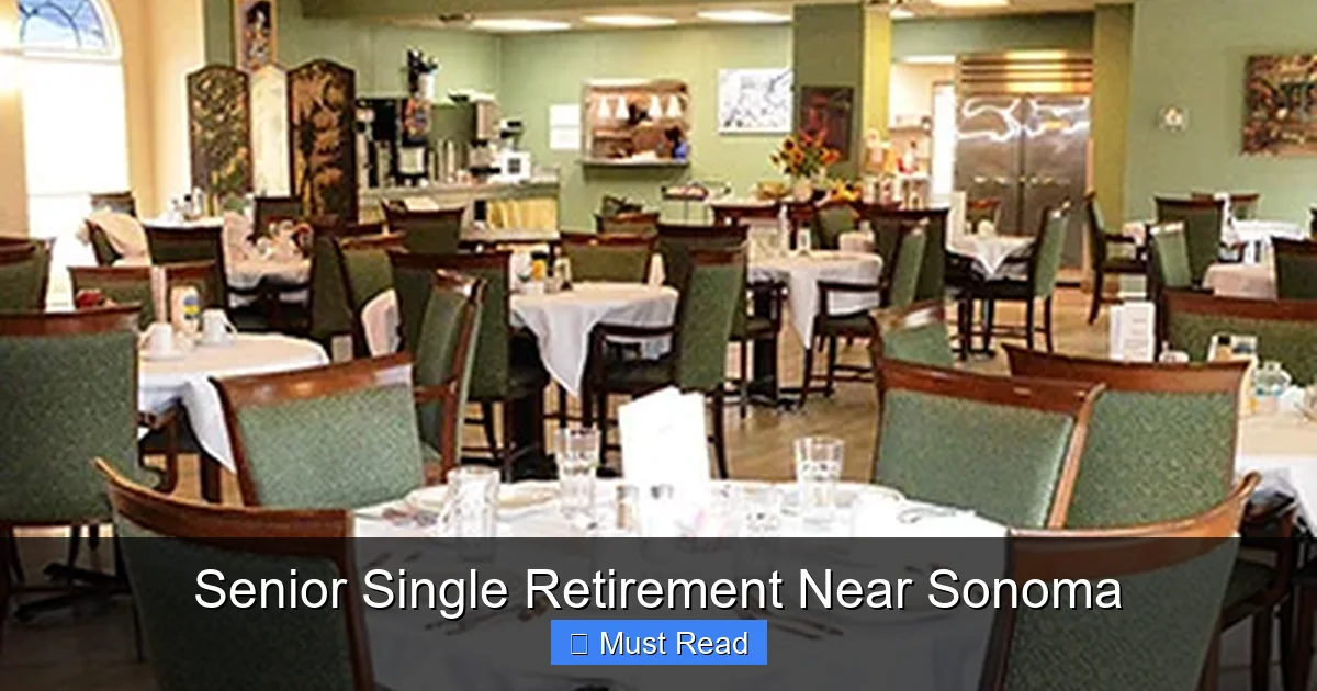 Senior Single Retirement Near Sonoma