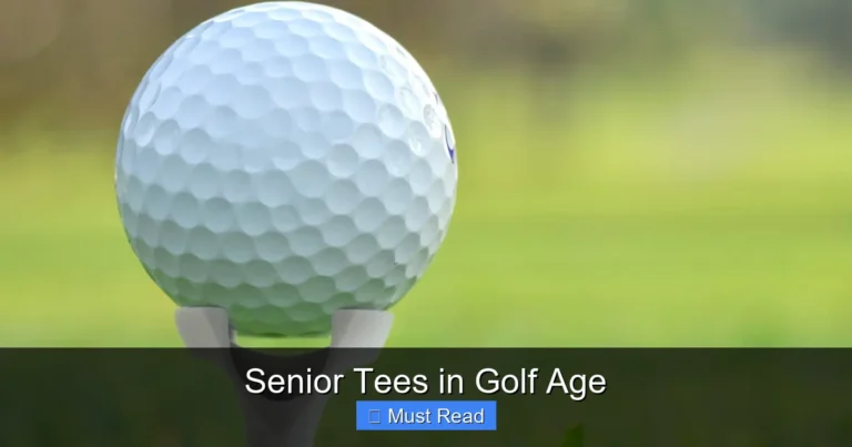 Senior Tees in Golf Age