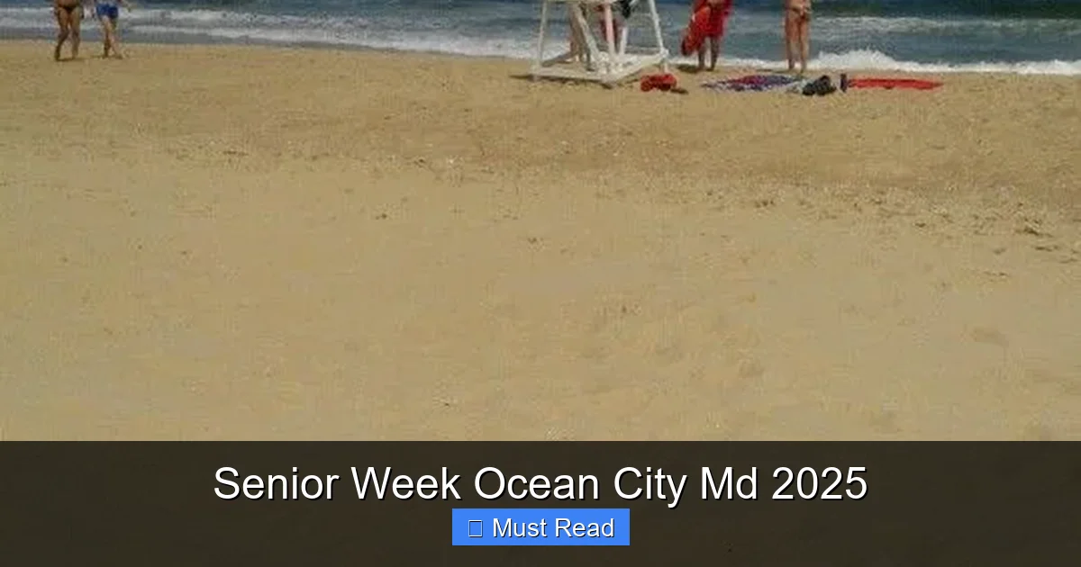 Senior Week Ocean City Md 2025
