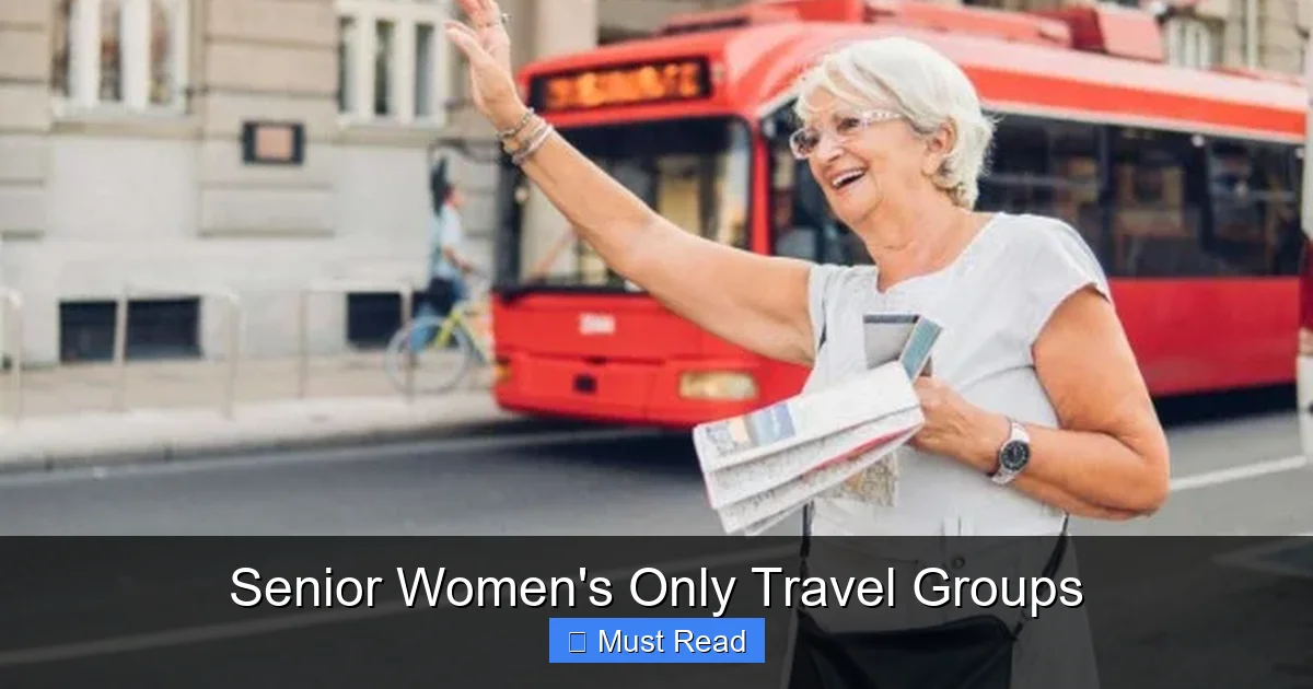 Senior Women's Only Travel Groups