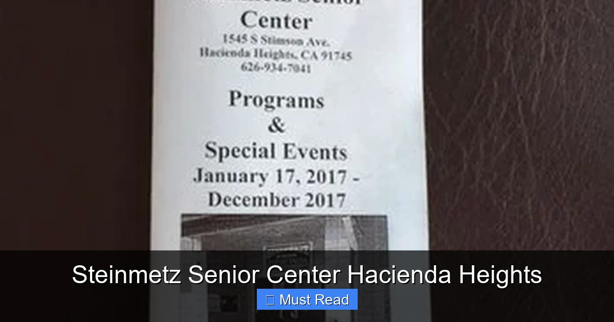 Steinmetz Senior Center Hacienda Heights