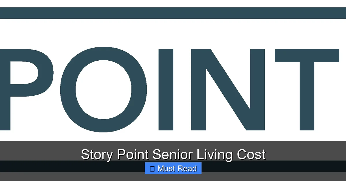 Story Point Senior Living Cost