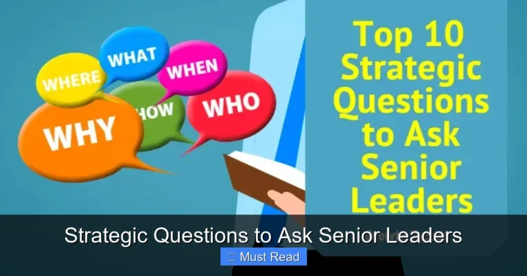 Strategic Questions to Ask Senior Leaders