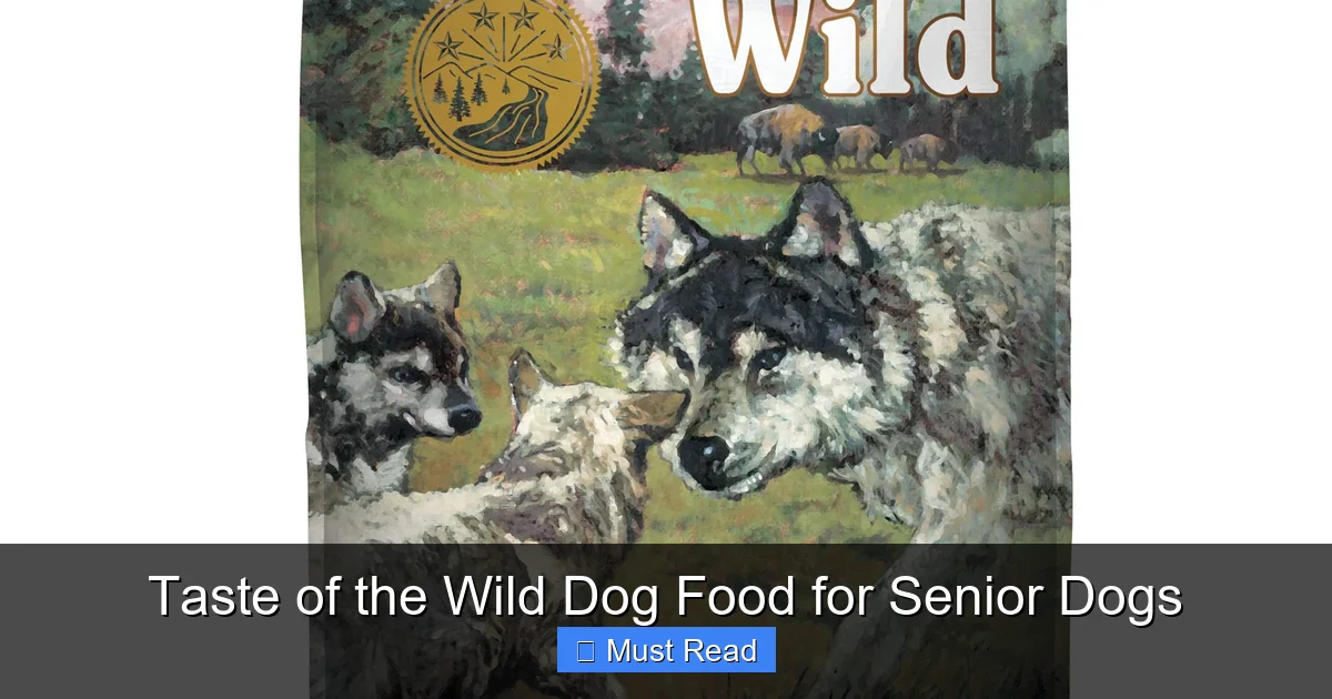 Taste of the Wild Dog Food for Senior Dogs