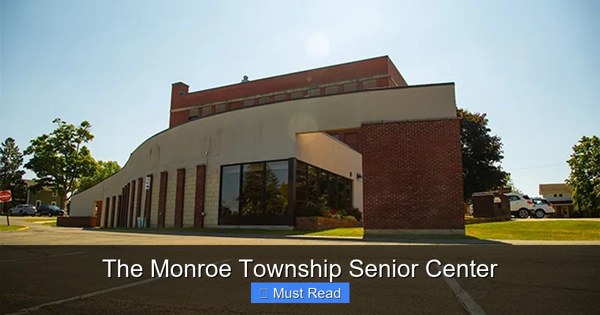 The Monroe Township Senior Center