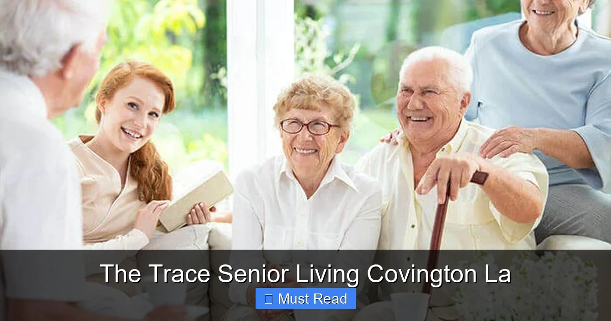 The Trace Senior Living Covington La