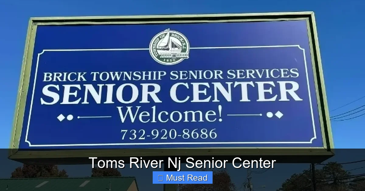Toms River Nj Senior Center