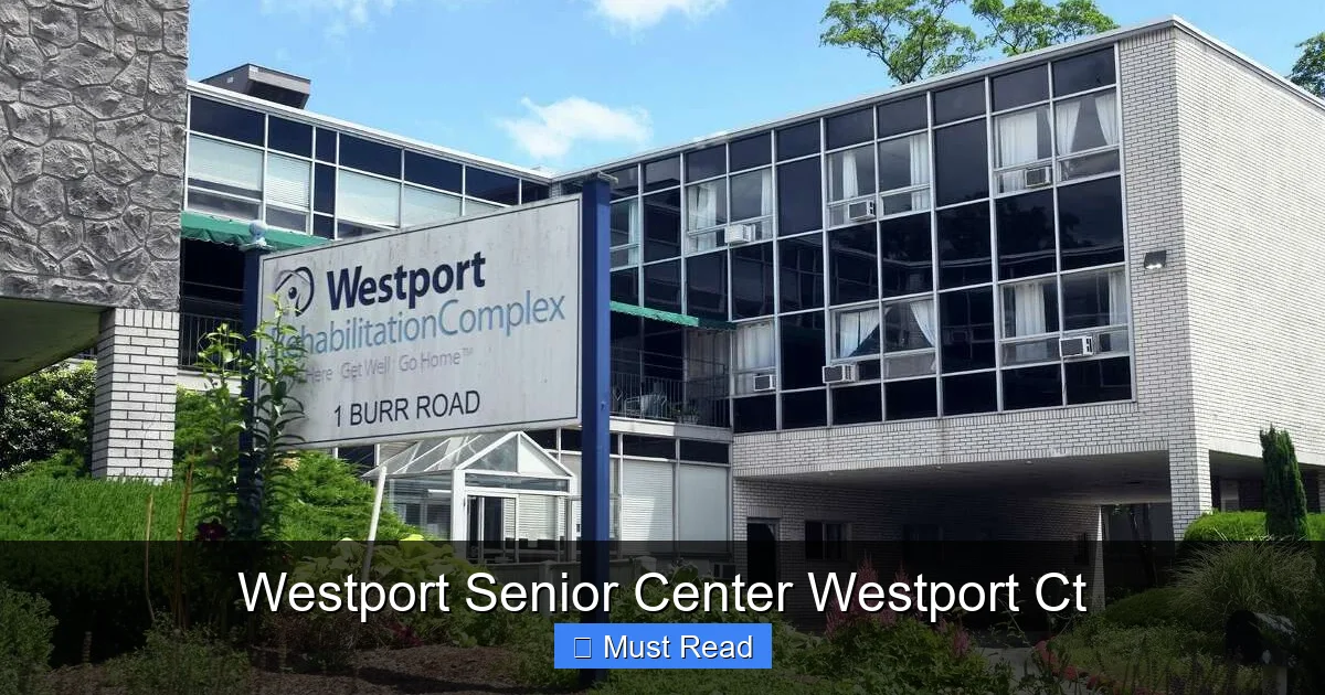 Westport Senior Center Westport Ct