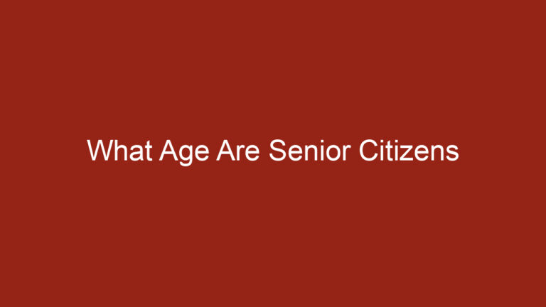 What Age Are Senior Citizens