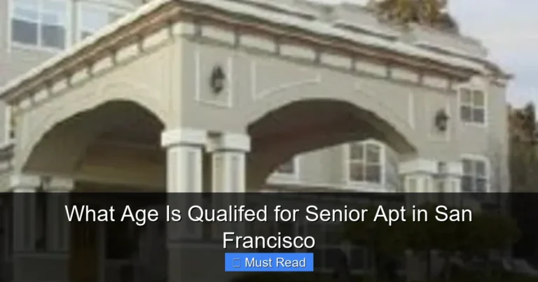 What Age Is Qualifed for Senior Apt in San Francisco