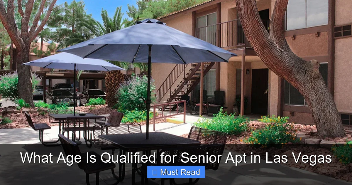 What Age Is Qualified for Senior Apt in Las Vegas