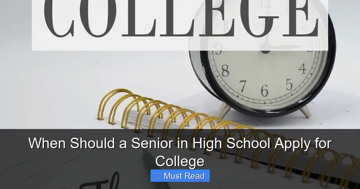 When Should a Senior in High School Apply for College