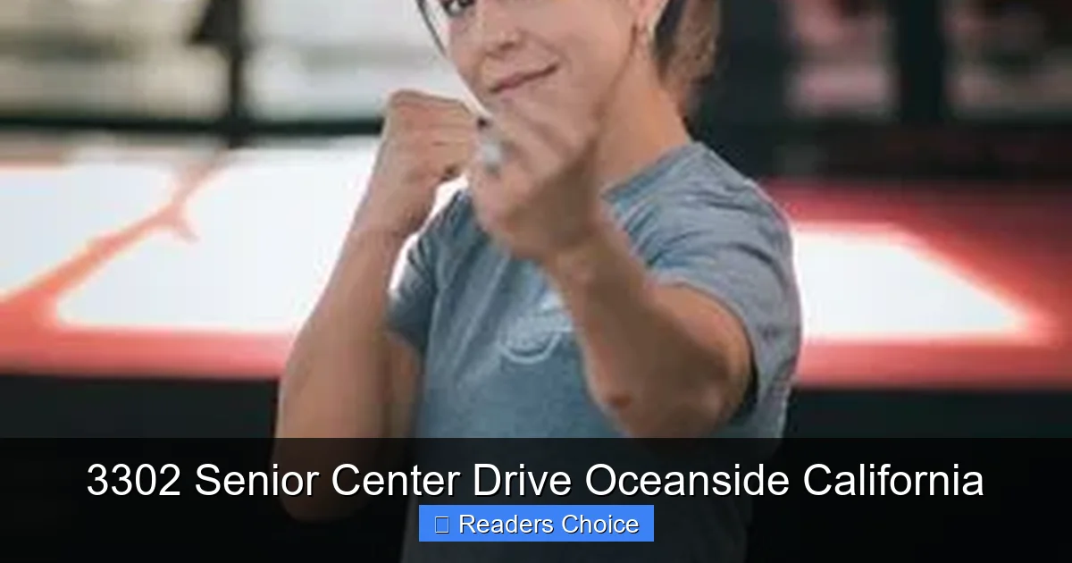 3302 Senior Center Drive Oceanside California