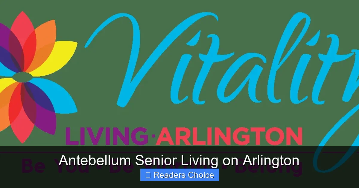 Antebellum Senior Living on Arlington