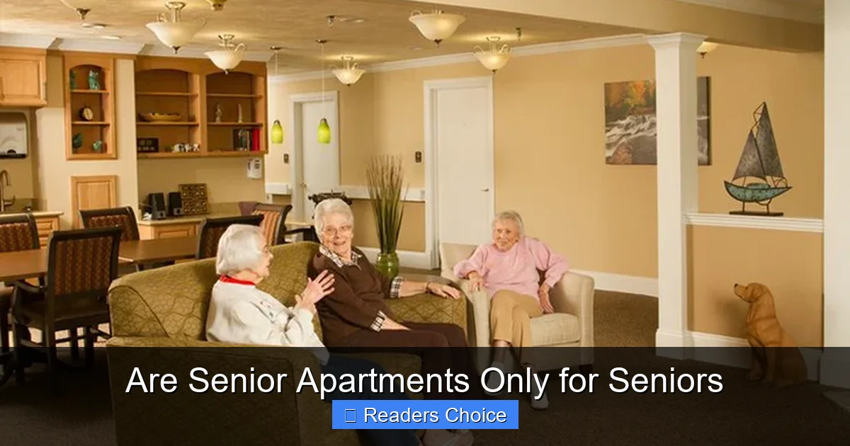 Are Senior Apartments Only for Seniors