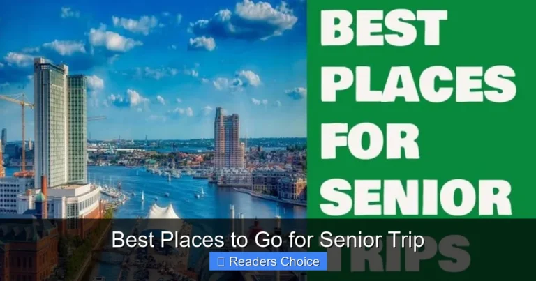 Best Places to Go for Senior Trip