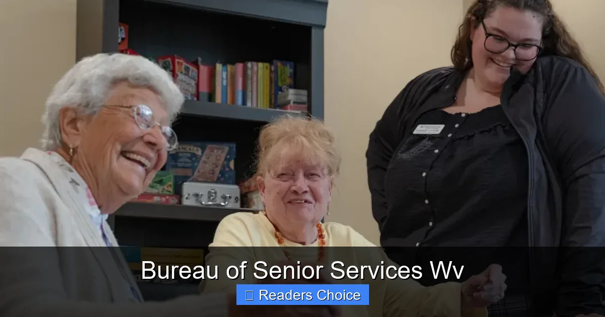 Bureau of Senior Services Wv