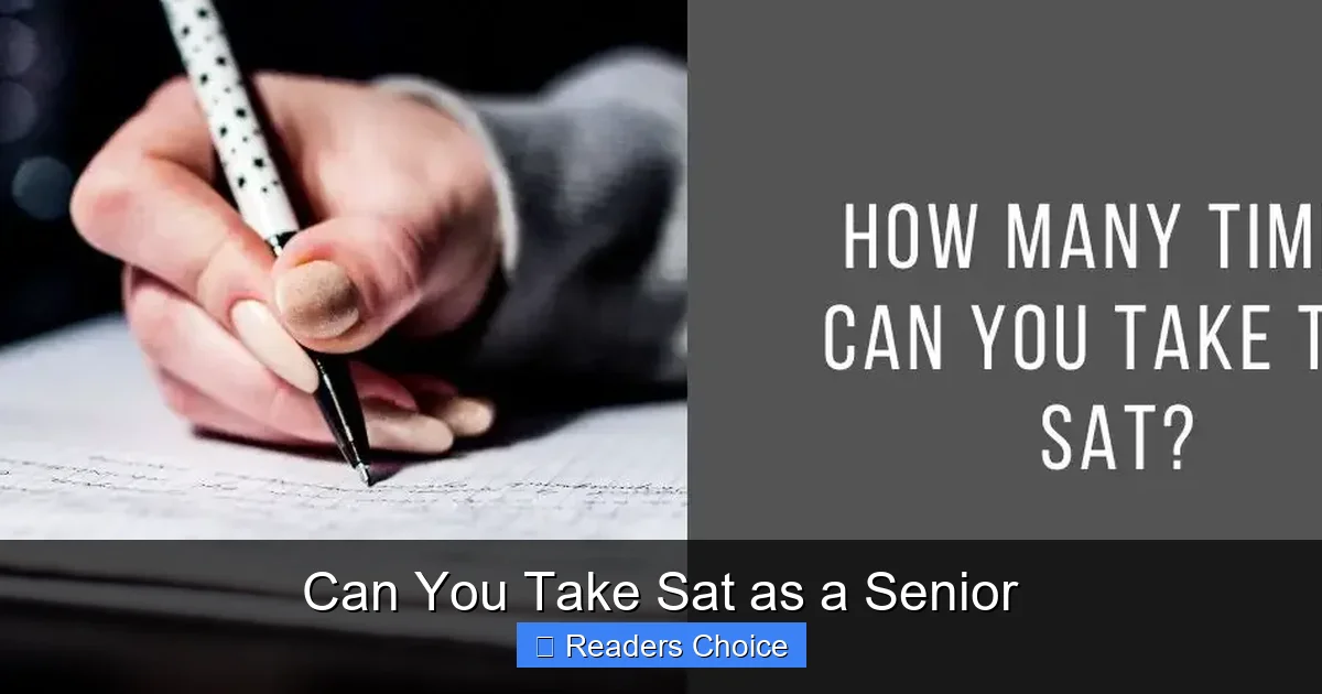 Can You Take Sat as a Senior