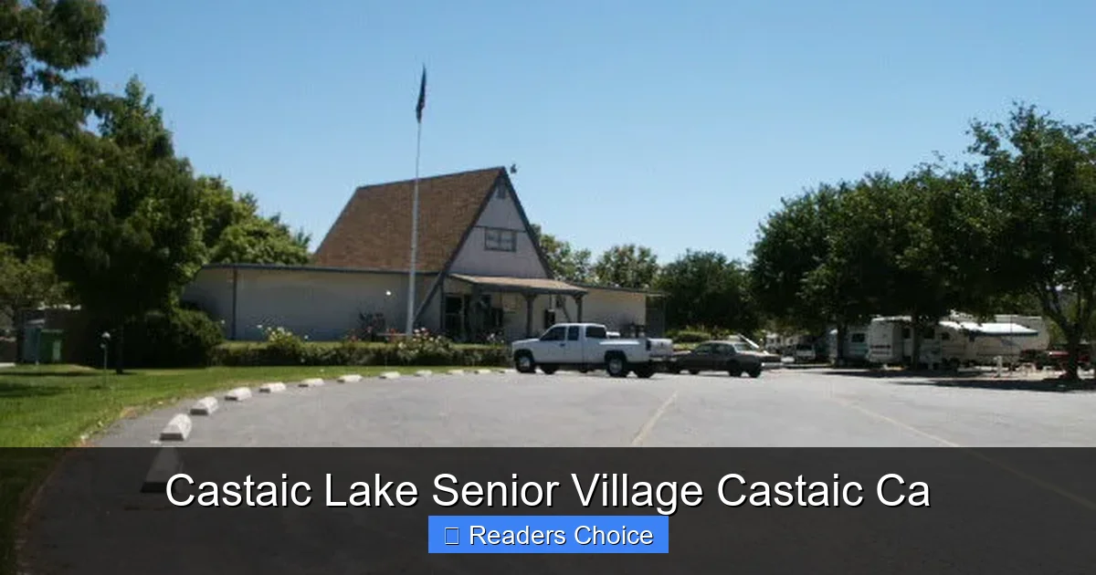 Castaic Lake Senior Village Castaic Ca - SeniorsProTalk