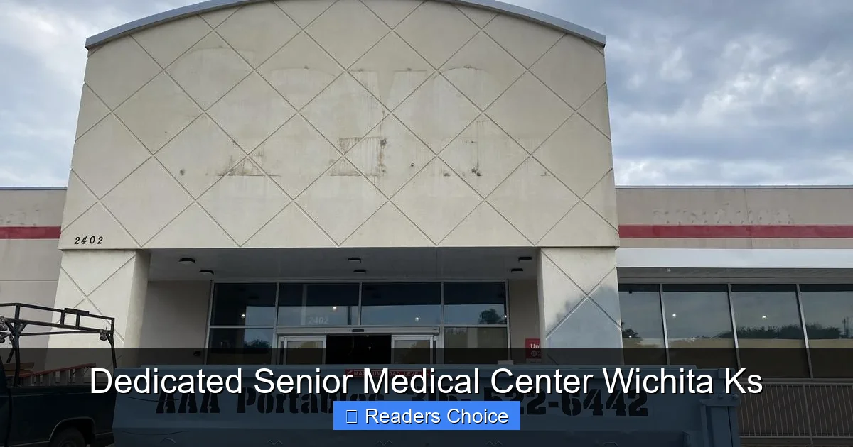 Dedicated Senior Medical Center Wichita Ks