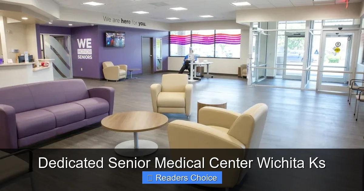 Dedicated Senior Medical Center Wichita Ks