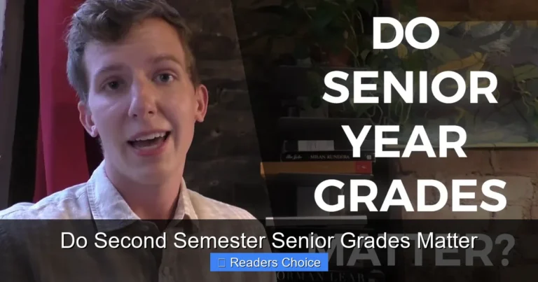 Do Second Semester Senior Grades Matter