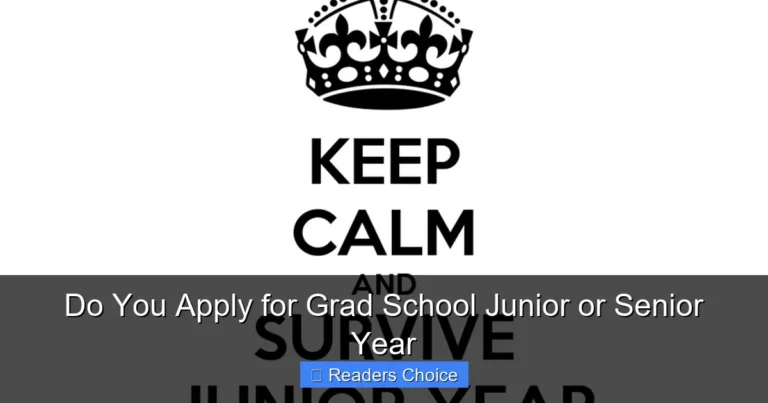 Do You Apply for Grad School Junior or Senior Year