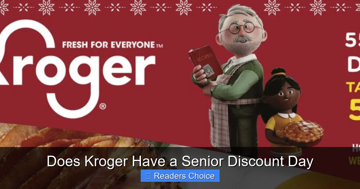 Does Kroger Have a Senior Discount Day