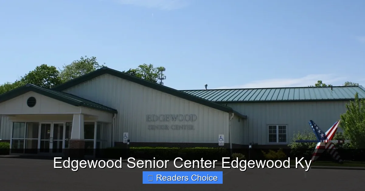 Edgewood Senior Center Edgewood Ky