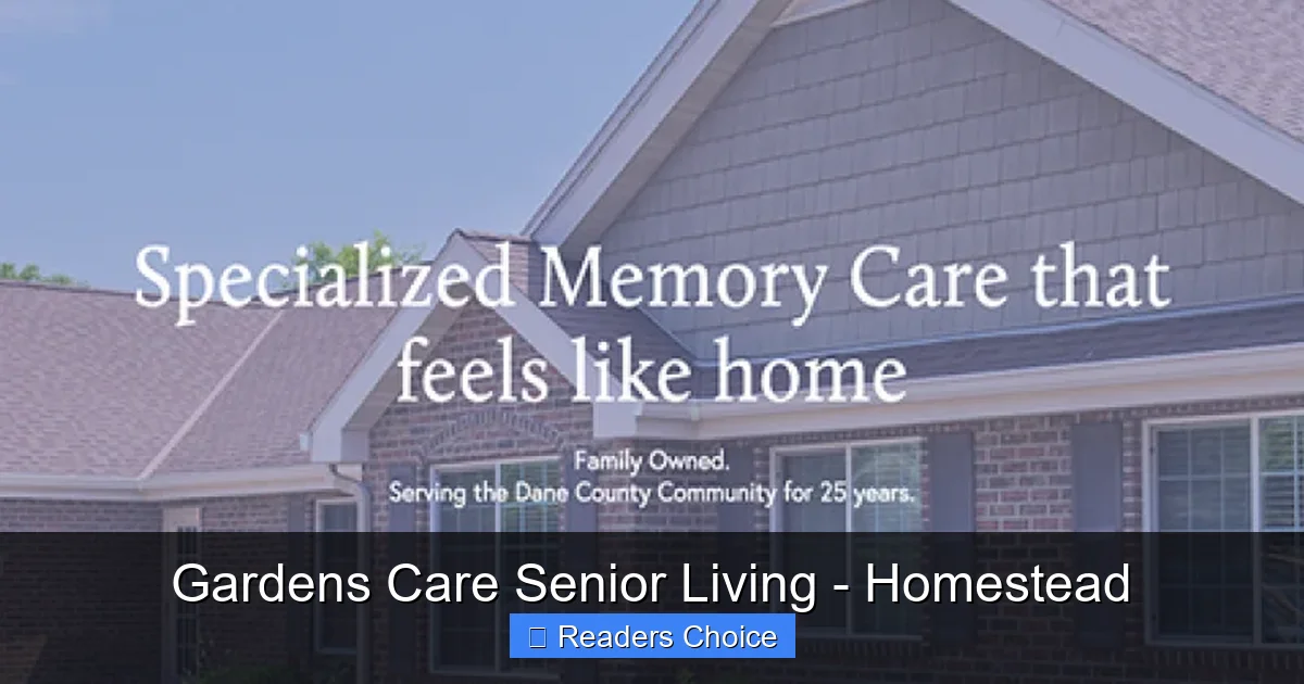 Gardens Care Senior Living - Homestead
