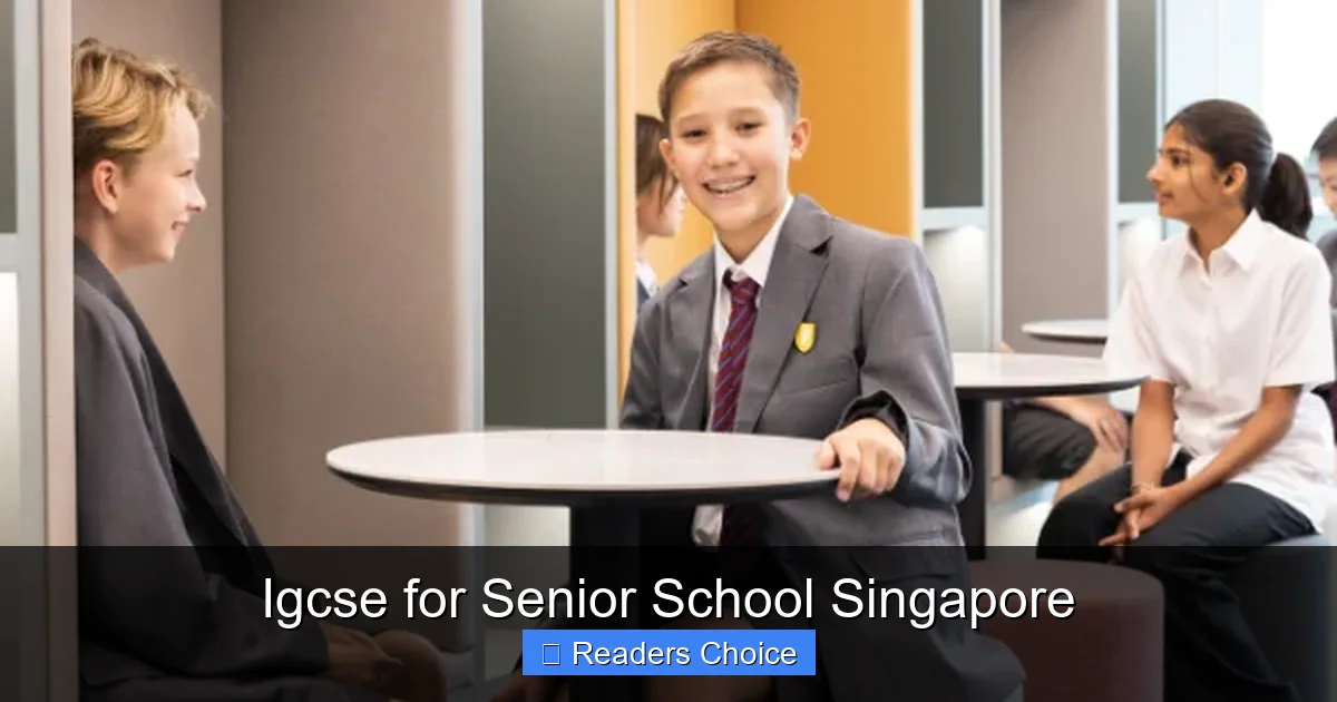 Igcse for Senior School Singapore
