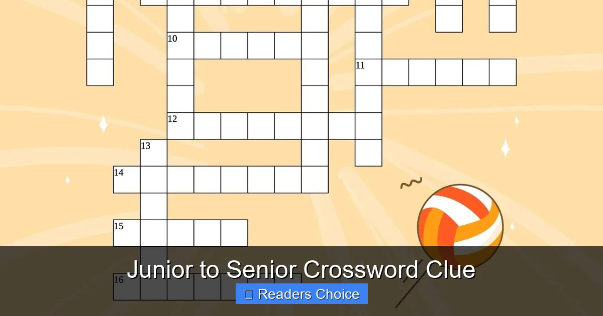 Junior to Senior Crossword Clue