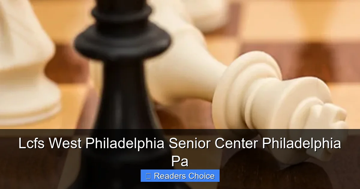 Lcfs West Philadelphia Senior Center Philadelphia Pa