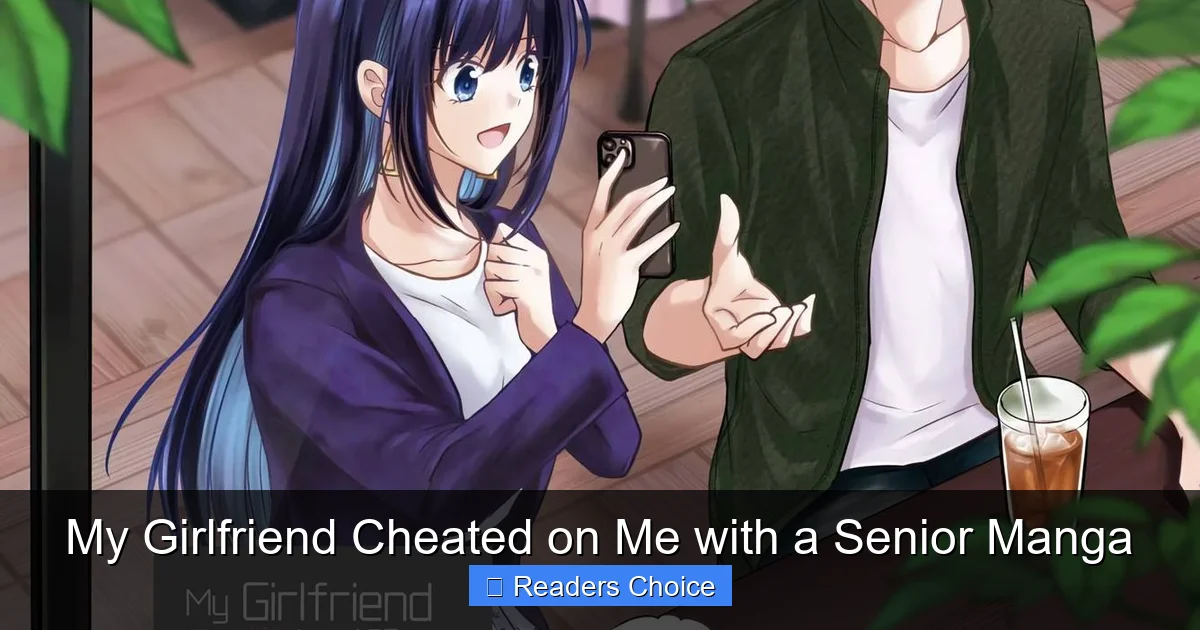 My Girlfriend Cheated on Me with a Senior Manga