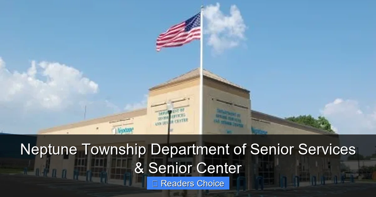 Neptune Township Department of Senior Services & Senior Center