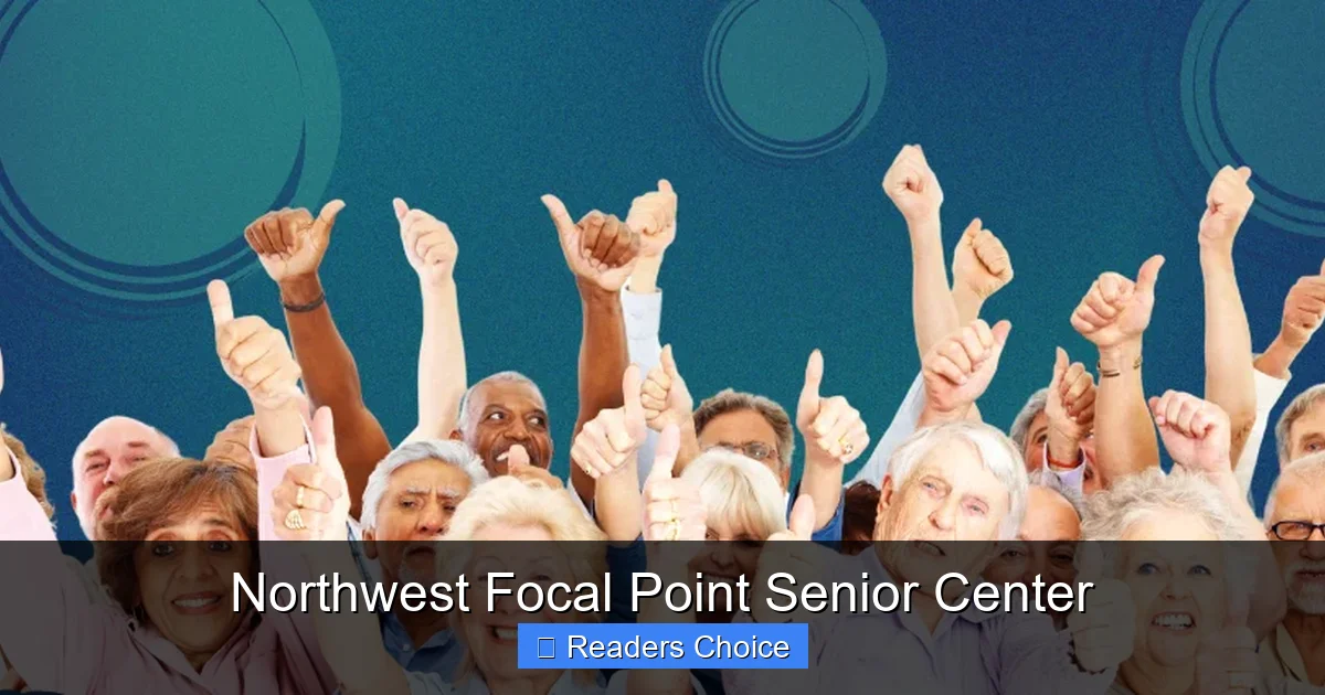 Northwest Focal Point Senior Center