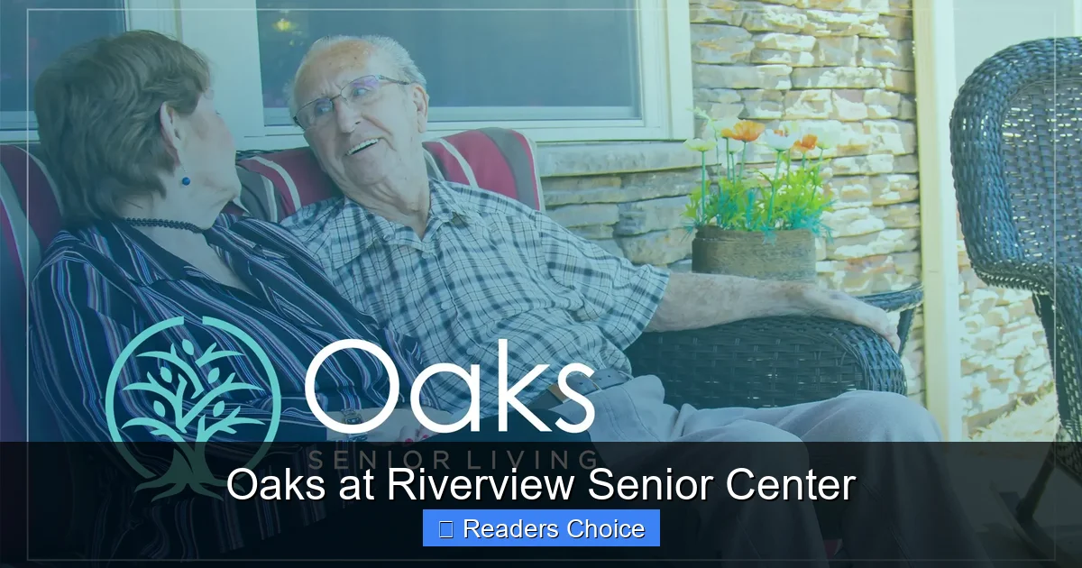Oaks at Riverview Senior Center