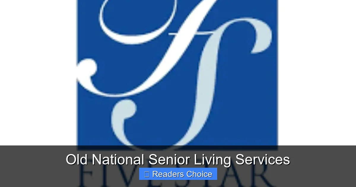 Old National Senior Living Services