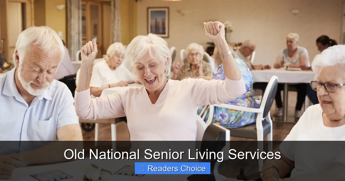 Old National Senior Living Services