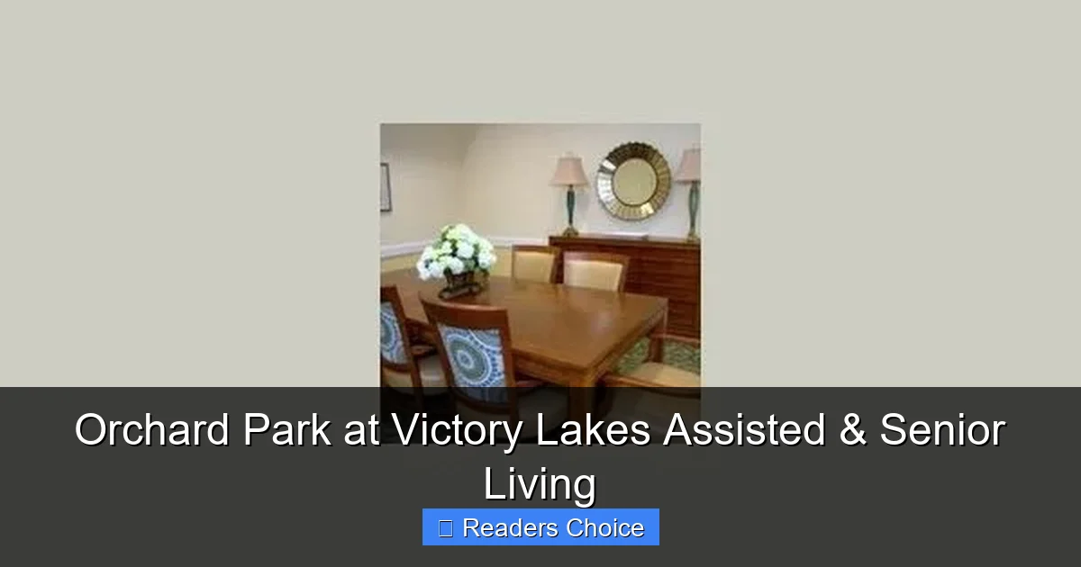 Orchard Park at Victory Lakes Assisted & Senior Living