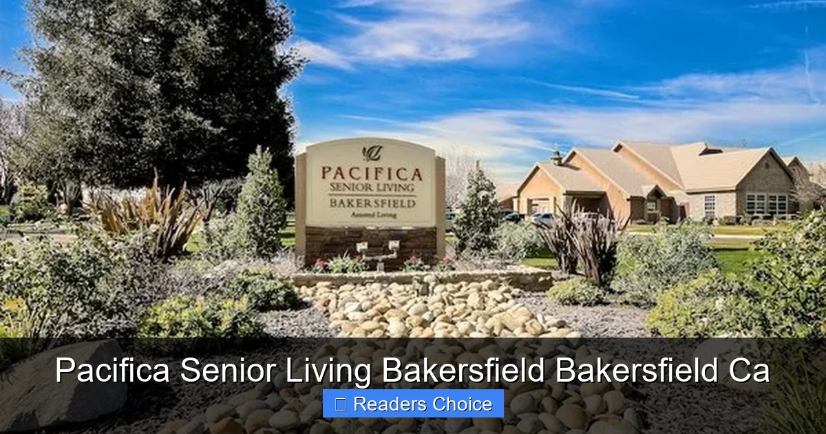 Pacifica Senior Living Bakersfield Bakersfield Ca