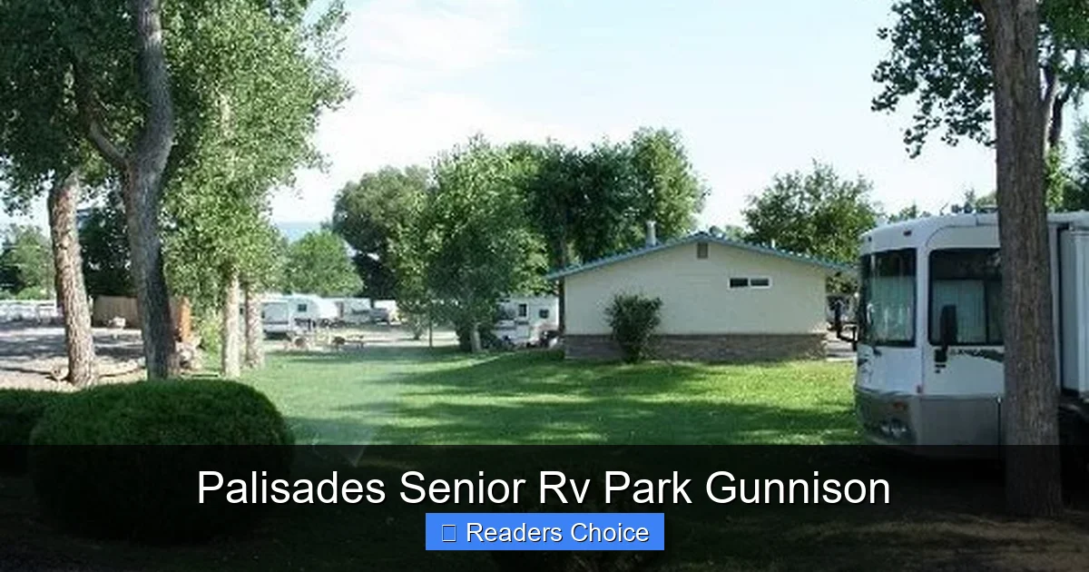 Palisades Senior Rv Park Gunnison