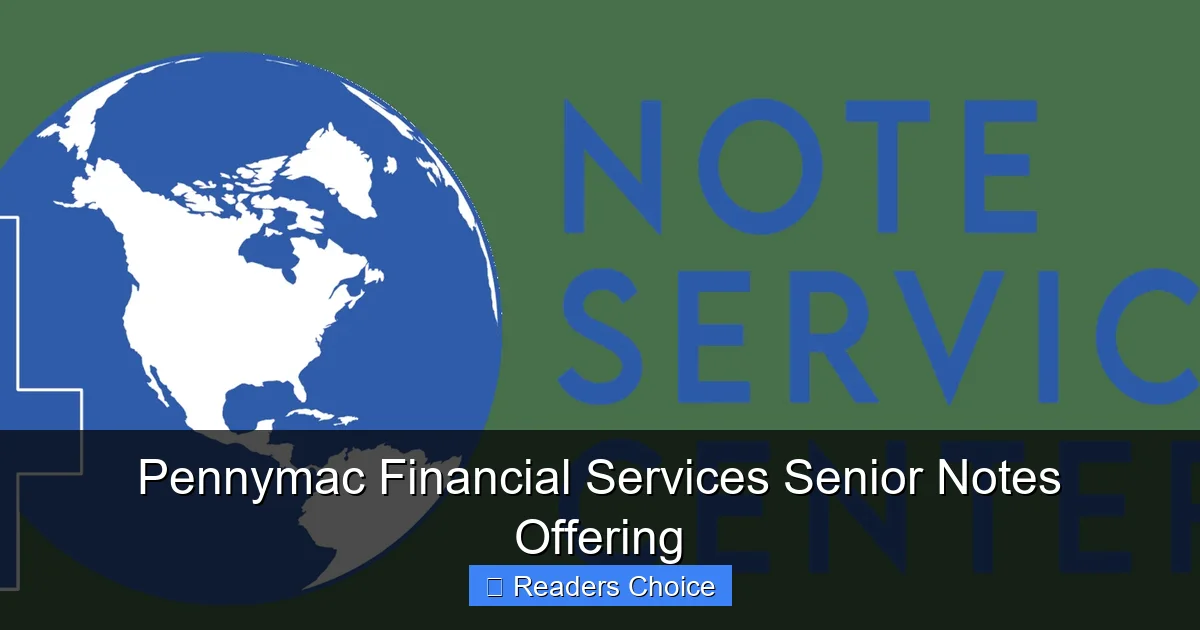 Pennymac Financial Services Senior Notes Offering