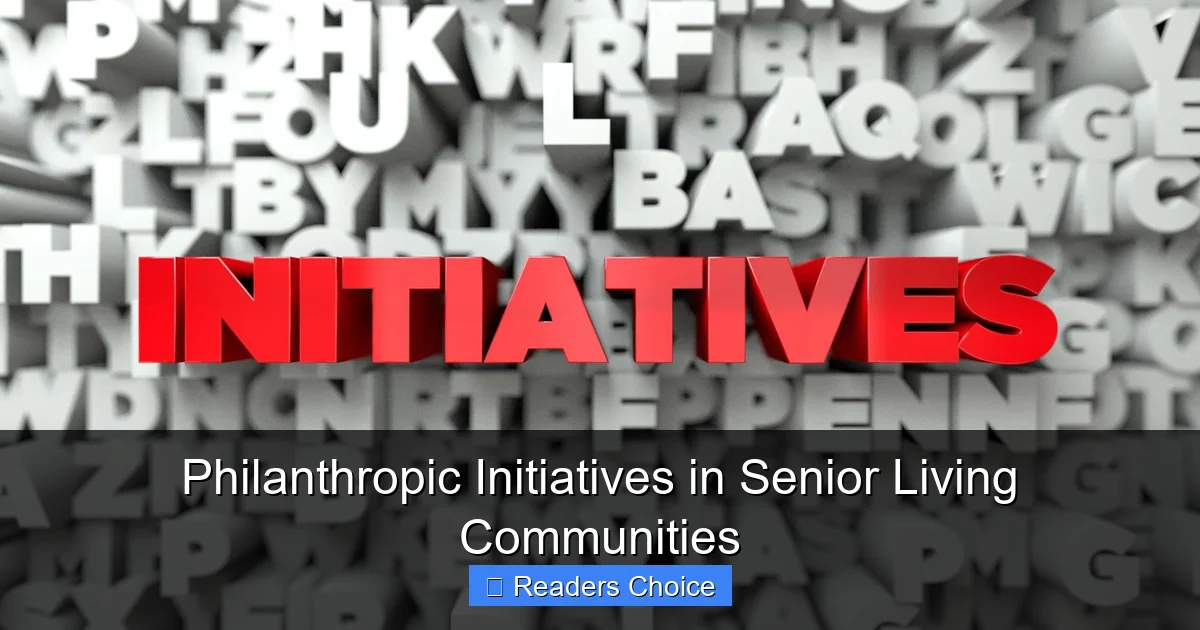 Philanthropic Initiatives in Senior Living Communities
