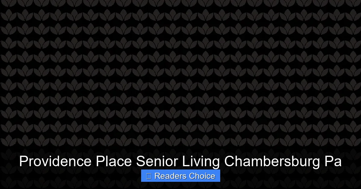 Providence Place Senior Living Chambersburg Pa