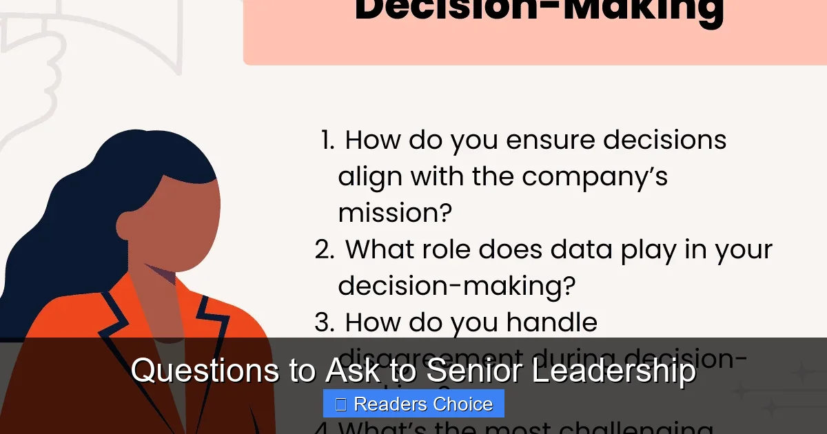 Questions to Ask to Senior Leadership