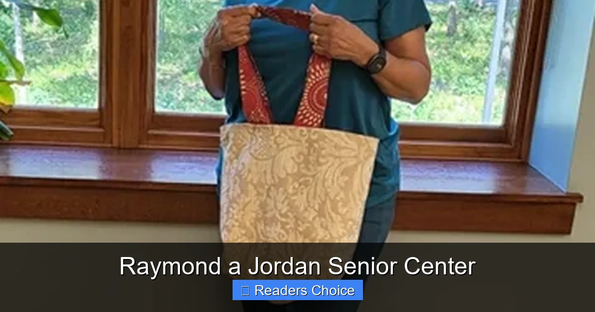 Raymond a Jordan Senior Center