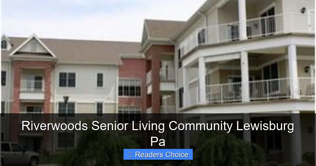 Riverwoods Senior Living Community Lewisburg Pa