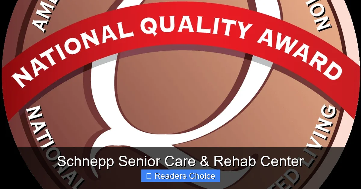Schnepp Senior Care & Rehab Center