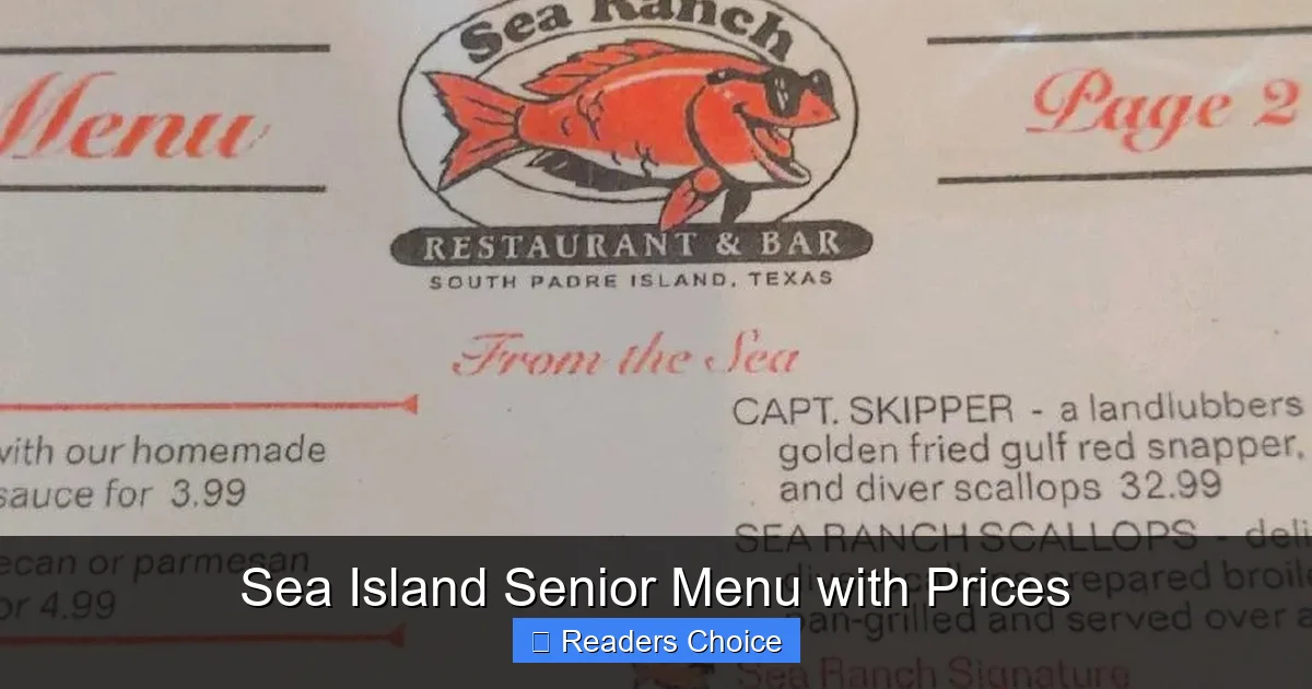 Sea Island Senior Menu with Prices